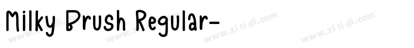 Milky Brush Regular字体转换